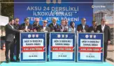 Aksu'ya 24 derslikli ilkokul