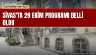 Sivas'ta 29 Ekim programı belli oldu