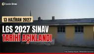 LGS 2027 merkezi sınavı 13 Haziran'da