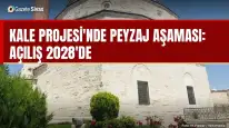 Kale Projesi'nde peyzaj aşaması: Açılış 2028'de