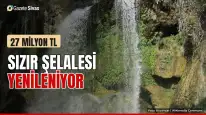 Sızır Şelalesi 27 milyon liralık projeyle yenileniyor