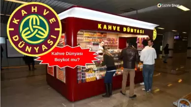 Kahve Dünyası Boykot Mu? Kahve Dünyası Hangi Ülkenin Ürünü? Kahve Dünyası İsrail’in Ürünü Mü?