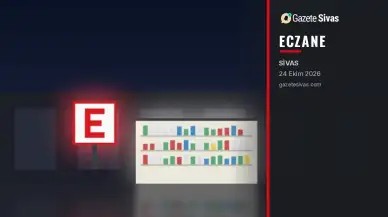 Sivas'ta bugün nöbetçi eczaneler