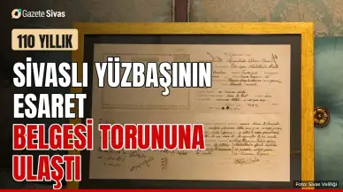 Sivaslı yüzbaşının 110 yıllık belgesi torununa ulaştı