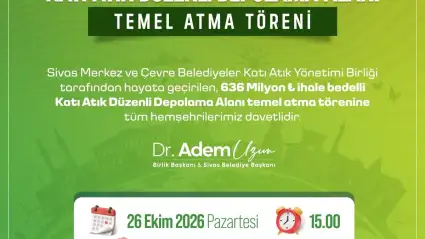 Sivas'ta katı atık tesisinin temeli yarın atılıyor