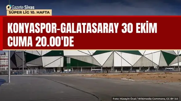 Galatasaray Konya'da: Maç 30 Ekim 20.00'de