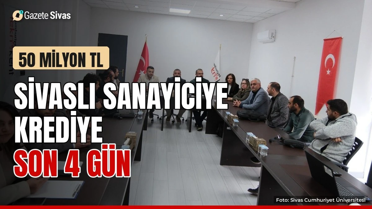 Sivaslı sanayiciye krediye son 4 gün